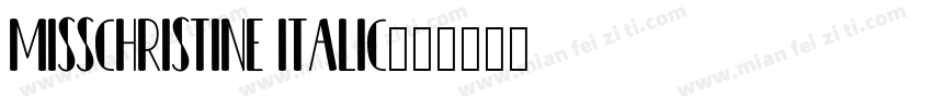 MissChristine Italic字体转换